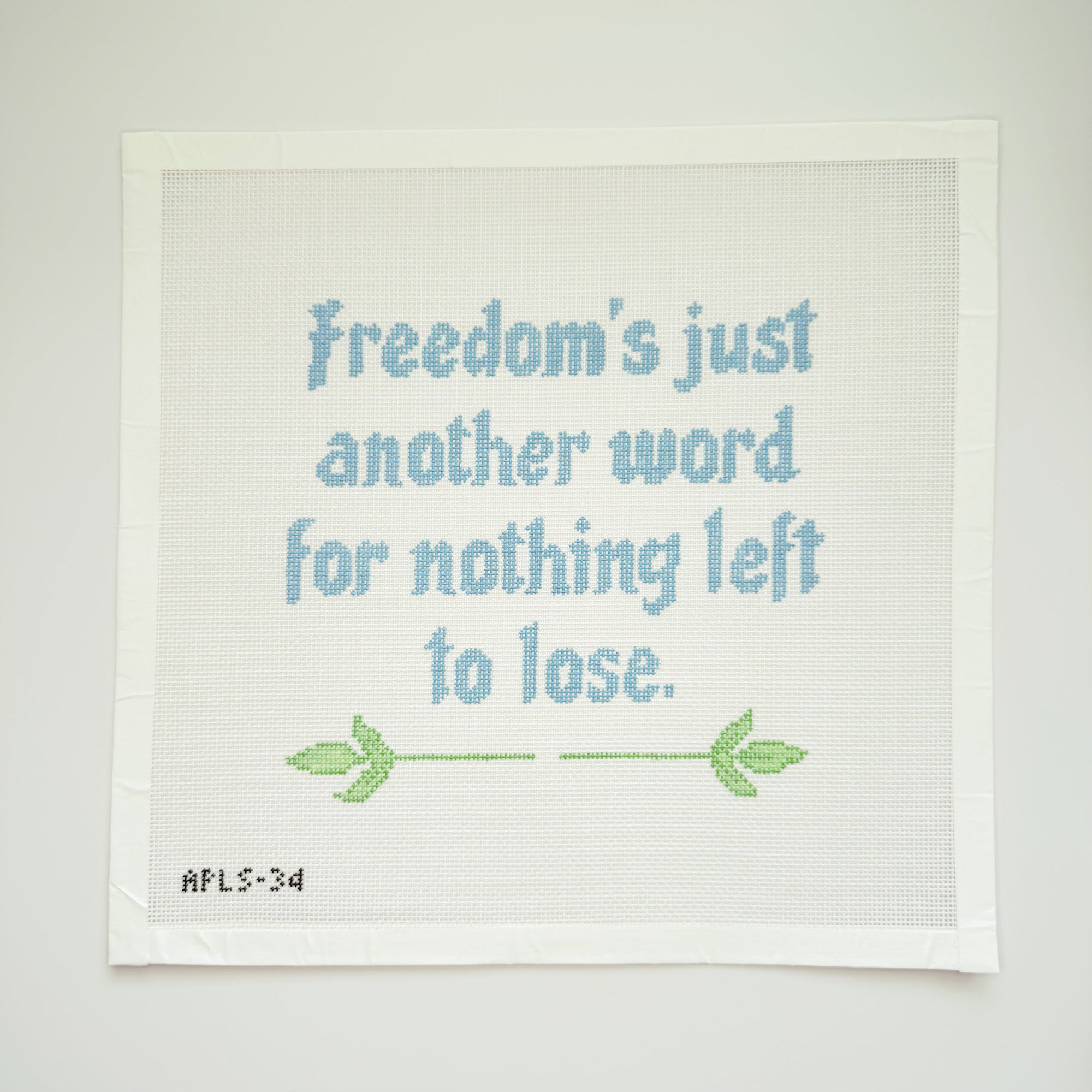 "Freedom's Just Another Word for Nothing Left to Lose" Canvas